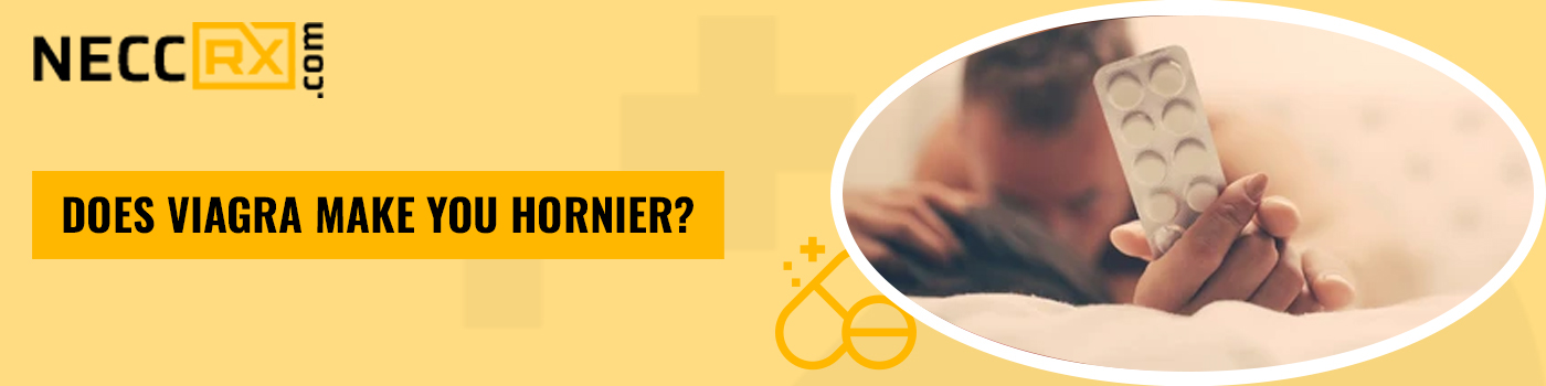 Does Viagra Make You Hornier?
