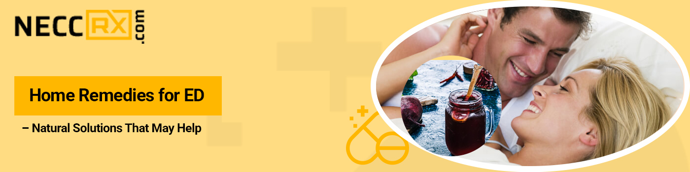 Home Remedies for ED – Natural Solutions That May Help